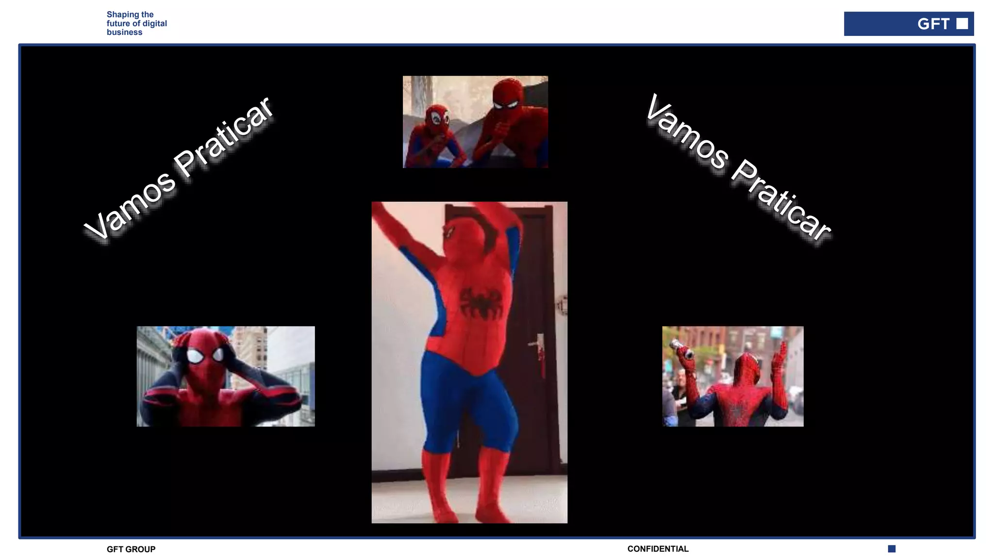 CONFIDENTIALGFT GROUP
Shaping the
future of digital
business
 