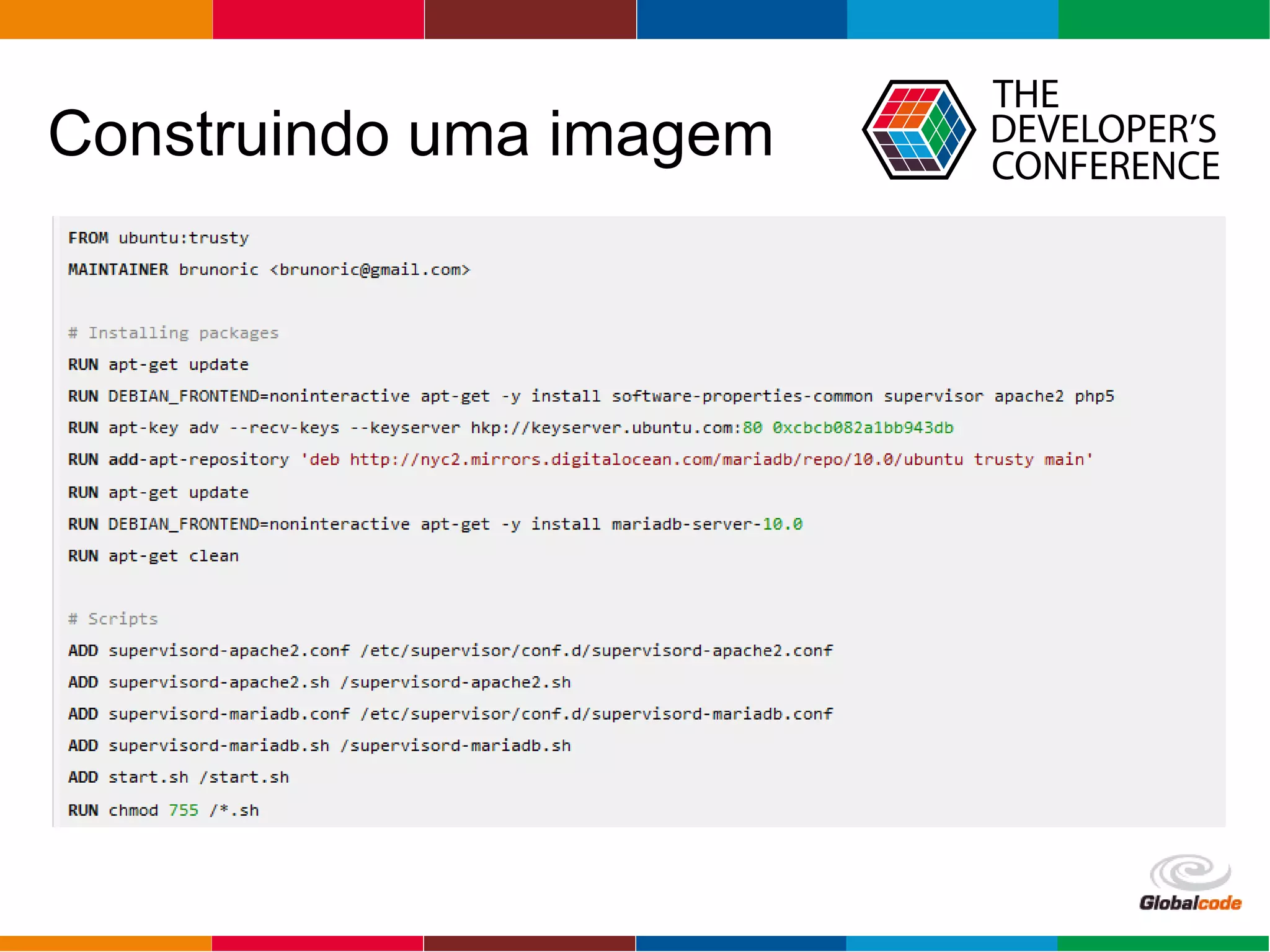 Globalcode – Open4education
Construindo uma imagem
 
