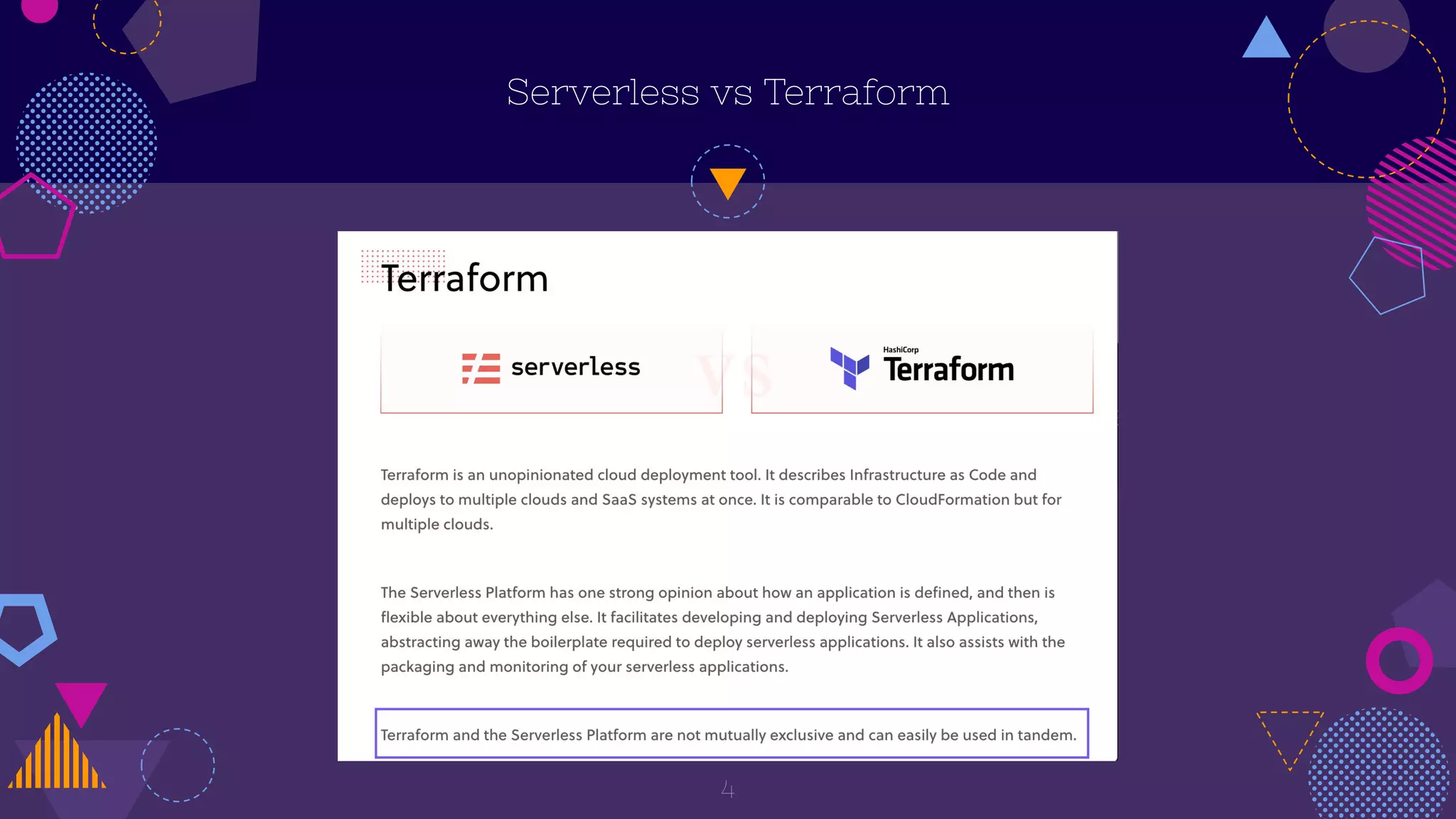 Serverless vs Terraform
4
 