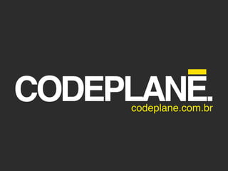 codeplane.com.br
 