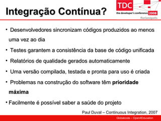 TDC2008 Integração Contínua