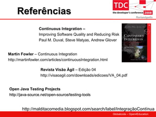TDC2008 Integração Contínua