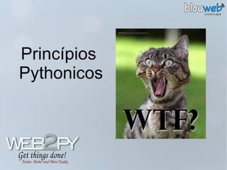 Mantenedor e desenvolvedor: www.web2pyslices.com 