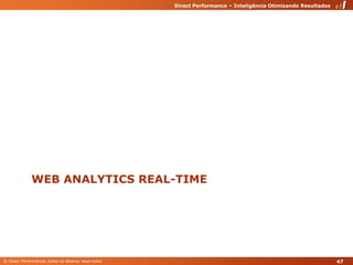 Web Analytics REAL-TIME47