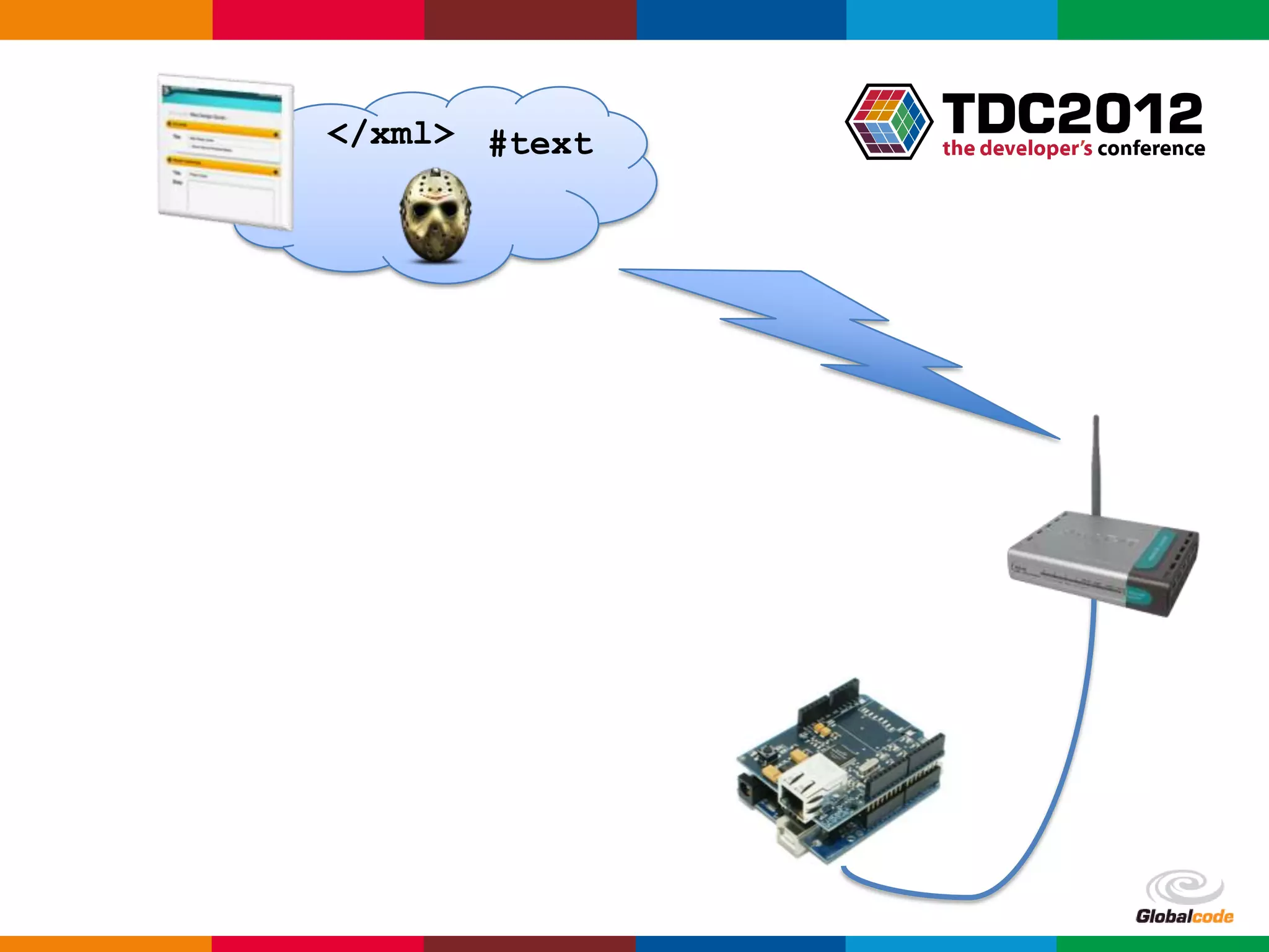 </xml> #text




               Globalcode – Open4education
 