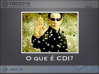 O que é CDI?
 
