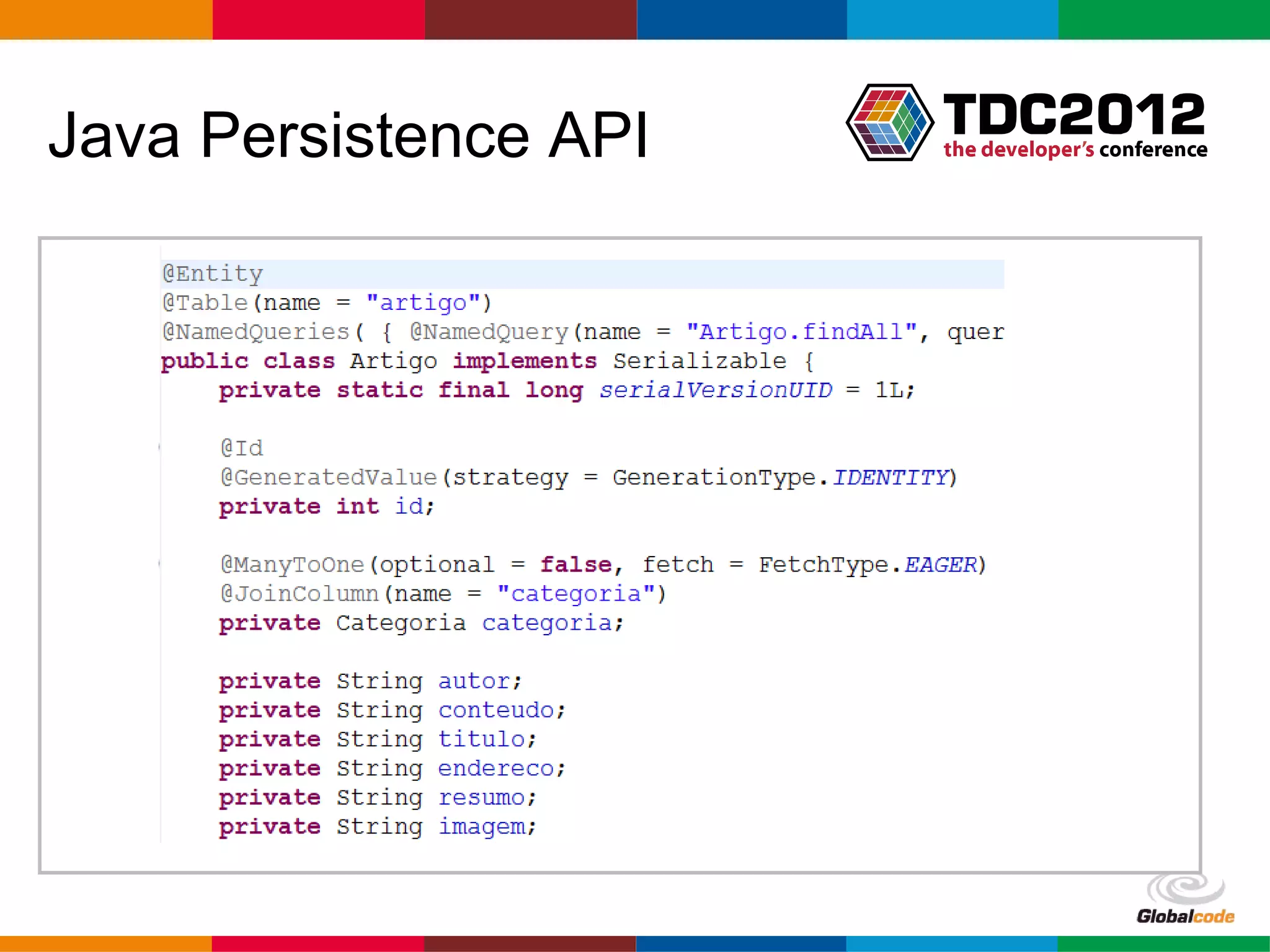 Java Persistence API Globalcode – Open4education 