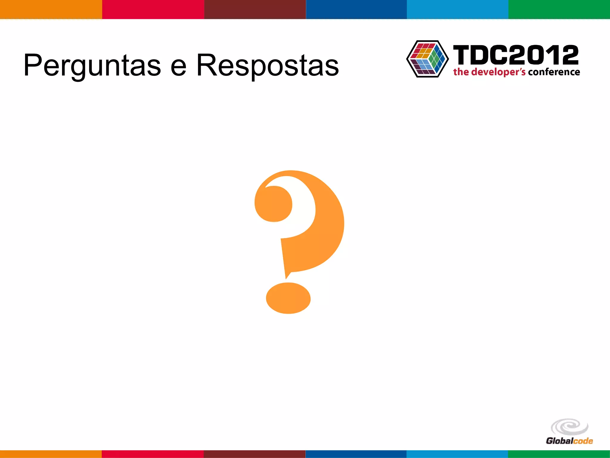 Perguntas e Respostas ? Globalcode – Open4education 