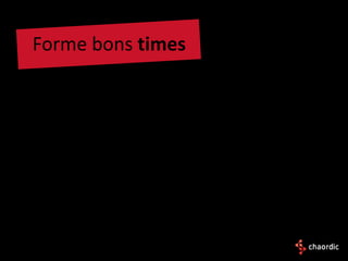 Forme bons times
 