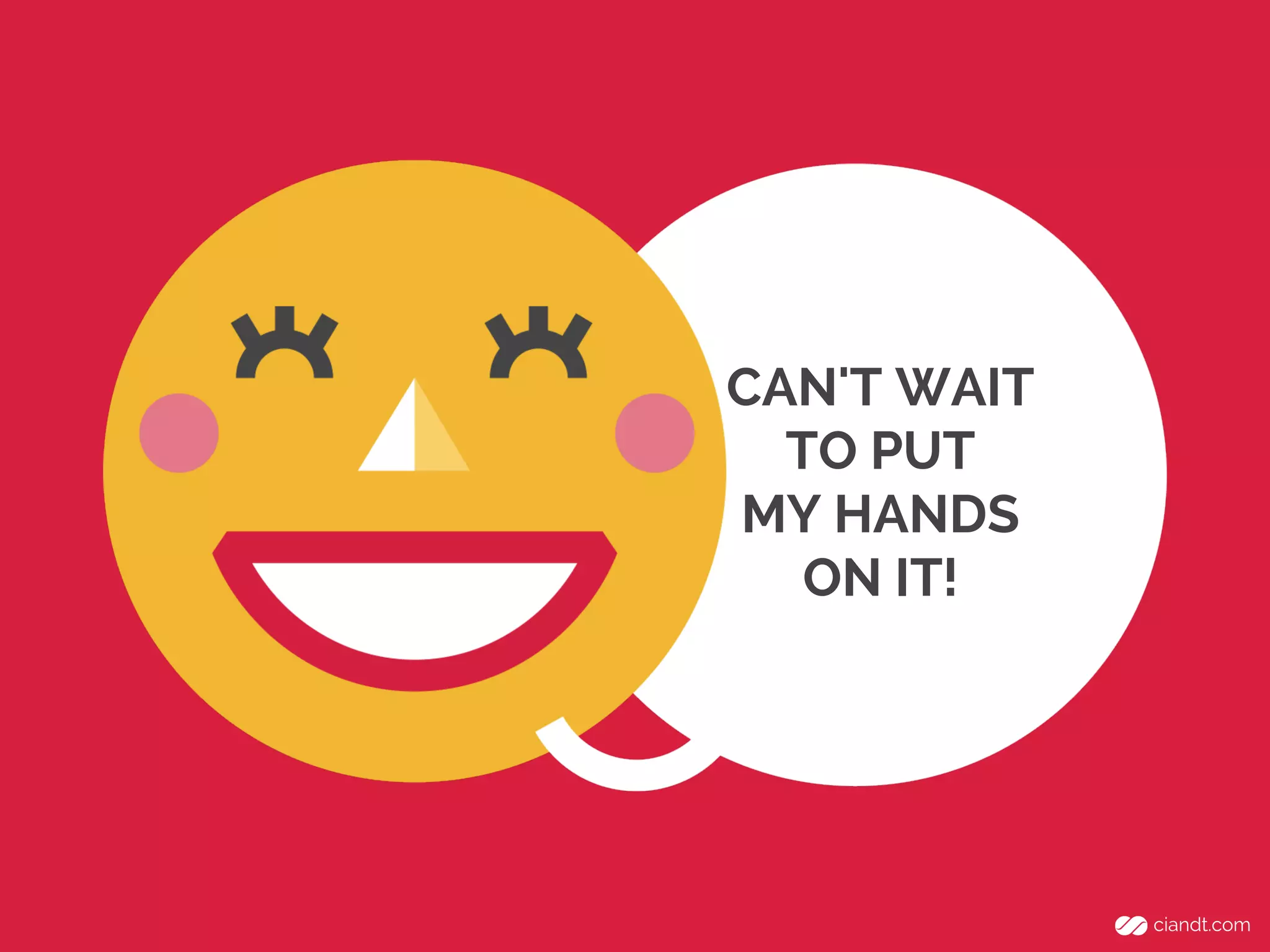 CAN'T WAIT
TO PUT
MY HANDS
ON IT!

 