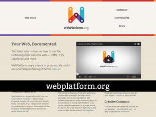 WebPlatform Docs
webplatform.org
 