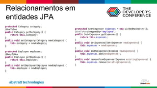 Globalcode – Open4education
Relacionamentos em
entidades JPA
 