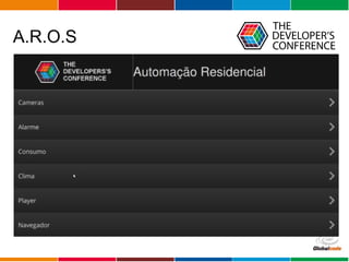 Globalcode – Open4education
A.R.O.S
 