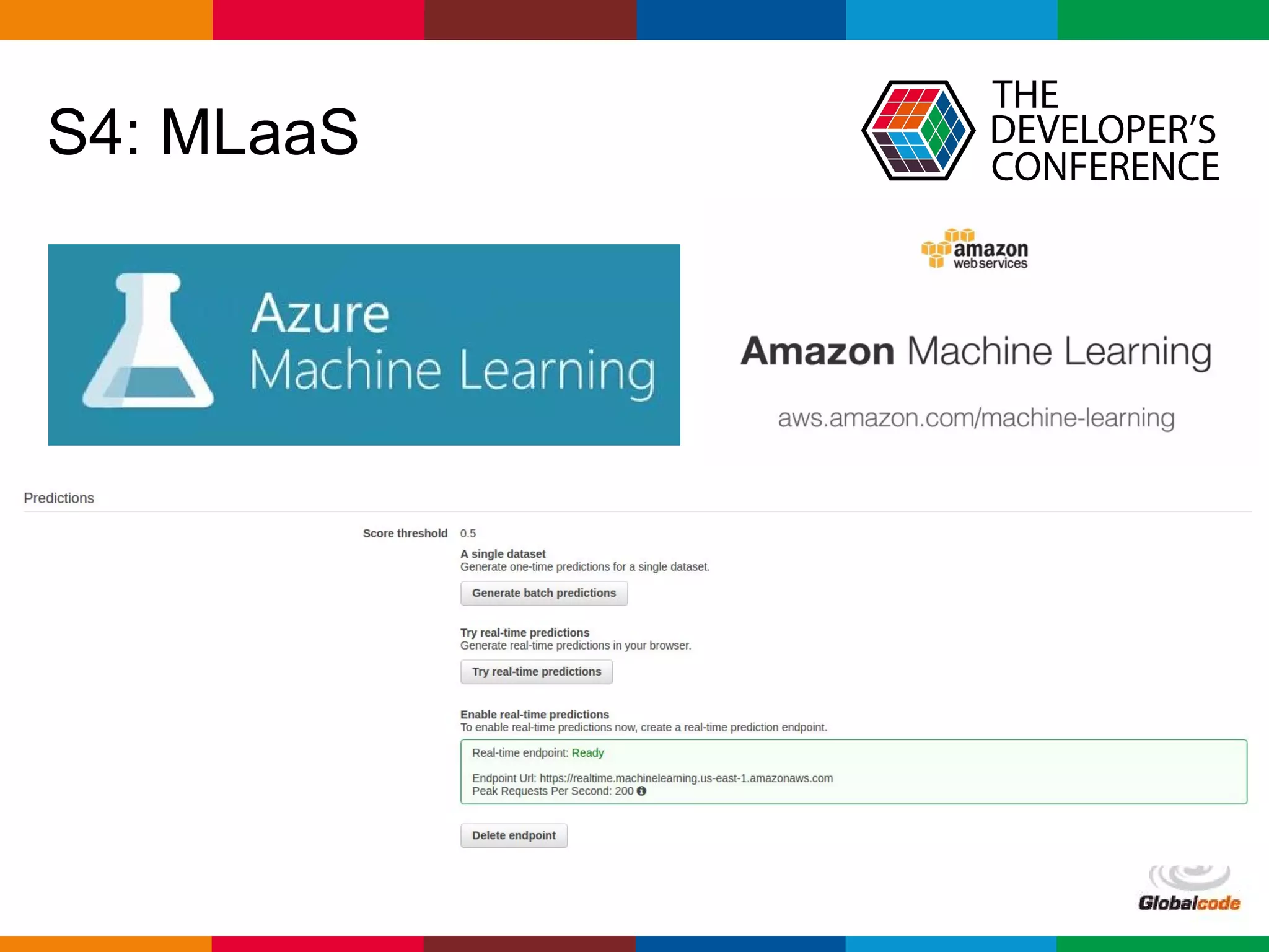 Globalcode – Open4education
S4: MLaaS
 