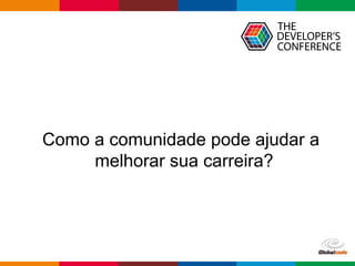 pen4education
Como a comunidade pode ajudar a
melhorar sua carreira?
 