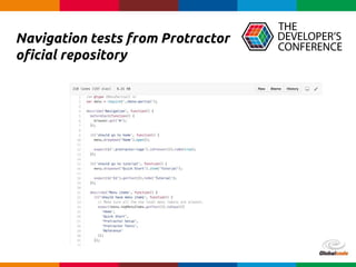 Globalcode – Open4education
Navigation tests from Protractor
oficial repository
 