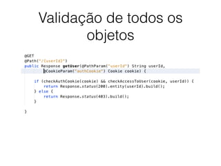 Validação de todos os
objetos
 