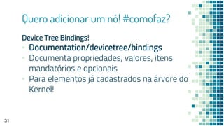 TDC2017 - Desvendando a Linux Device Tree | PDF