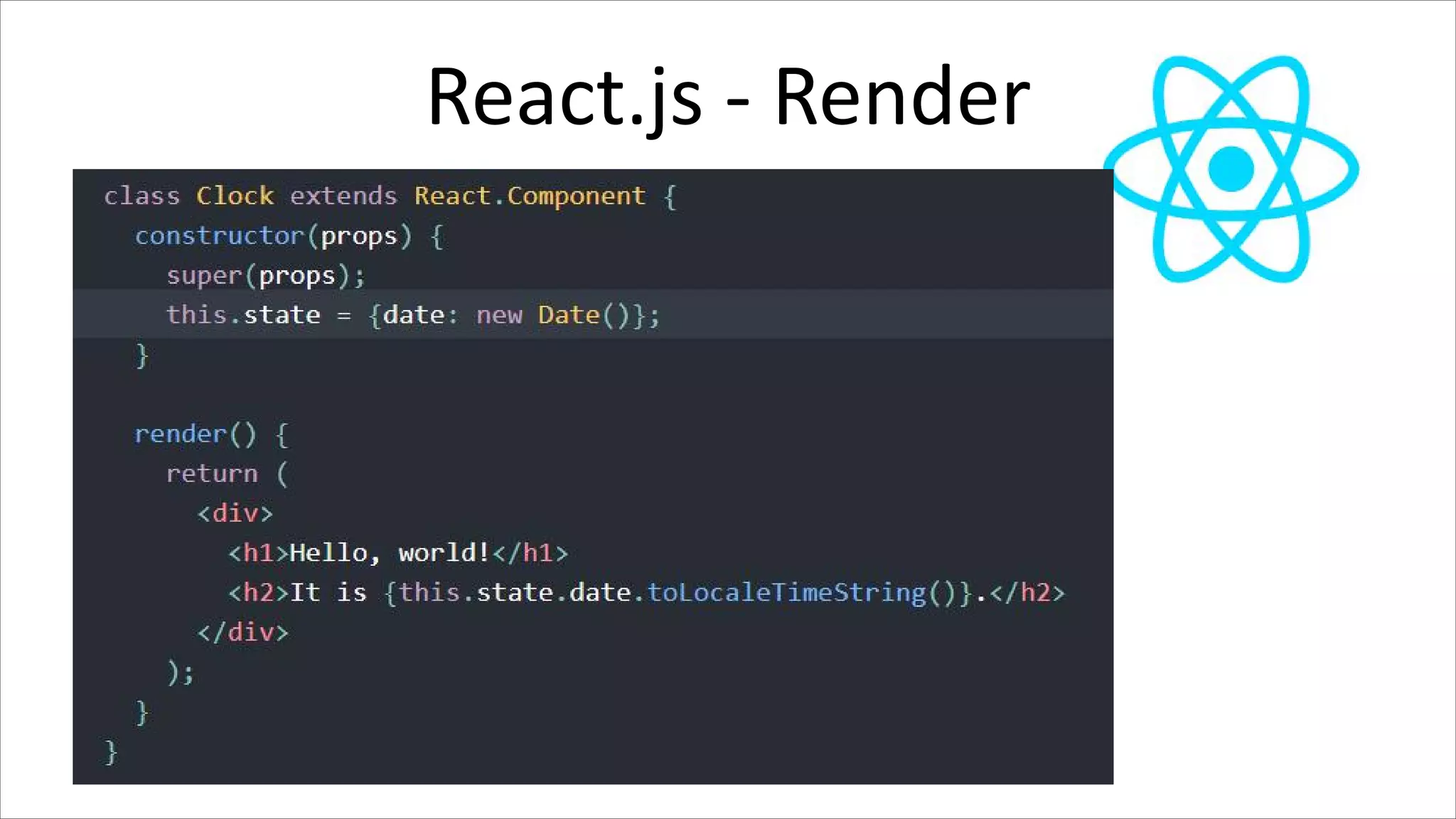 React.js - Render
 