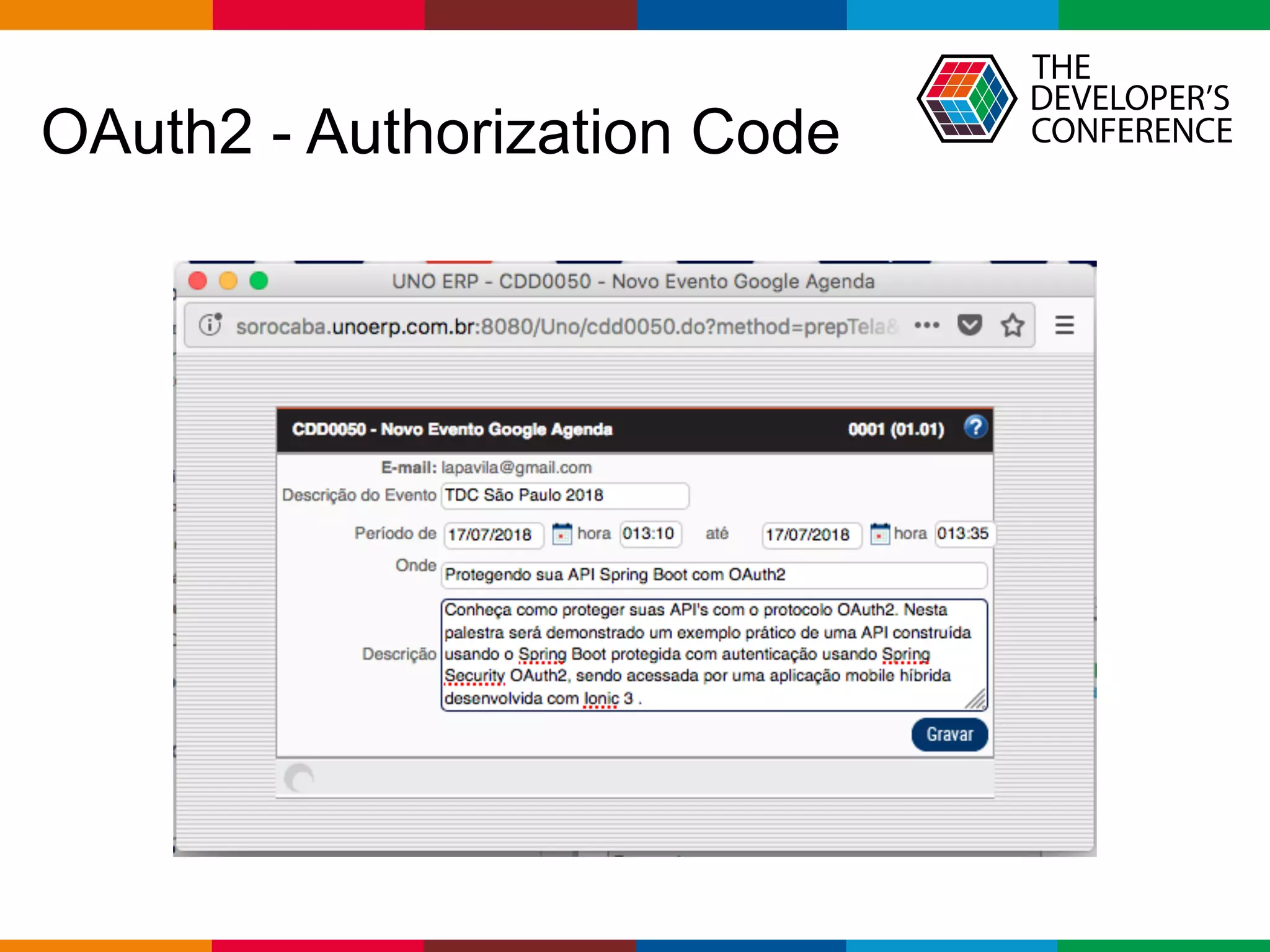 Globalcode – Open4education
OAuth2 - Authorization Code
 