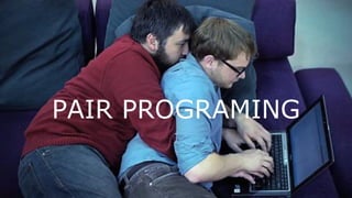 PAIR PROGRAMING
 