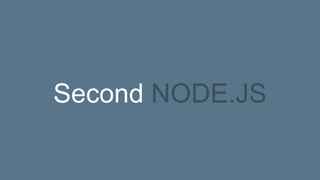Second NODE.JS
 