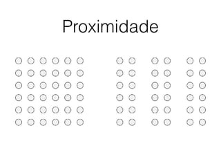 Proximidade
 