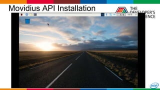Globalcode – Open4education31
Movidius API Installation
 