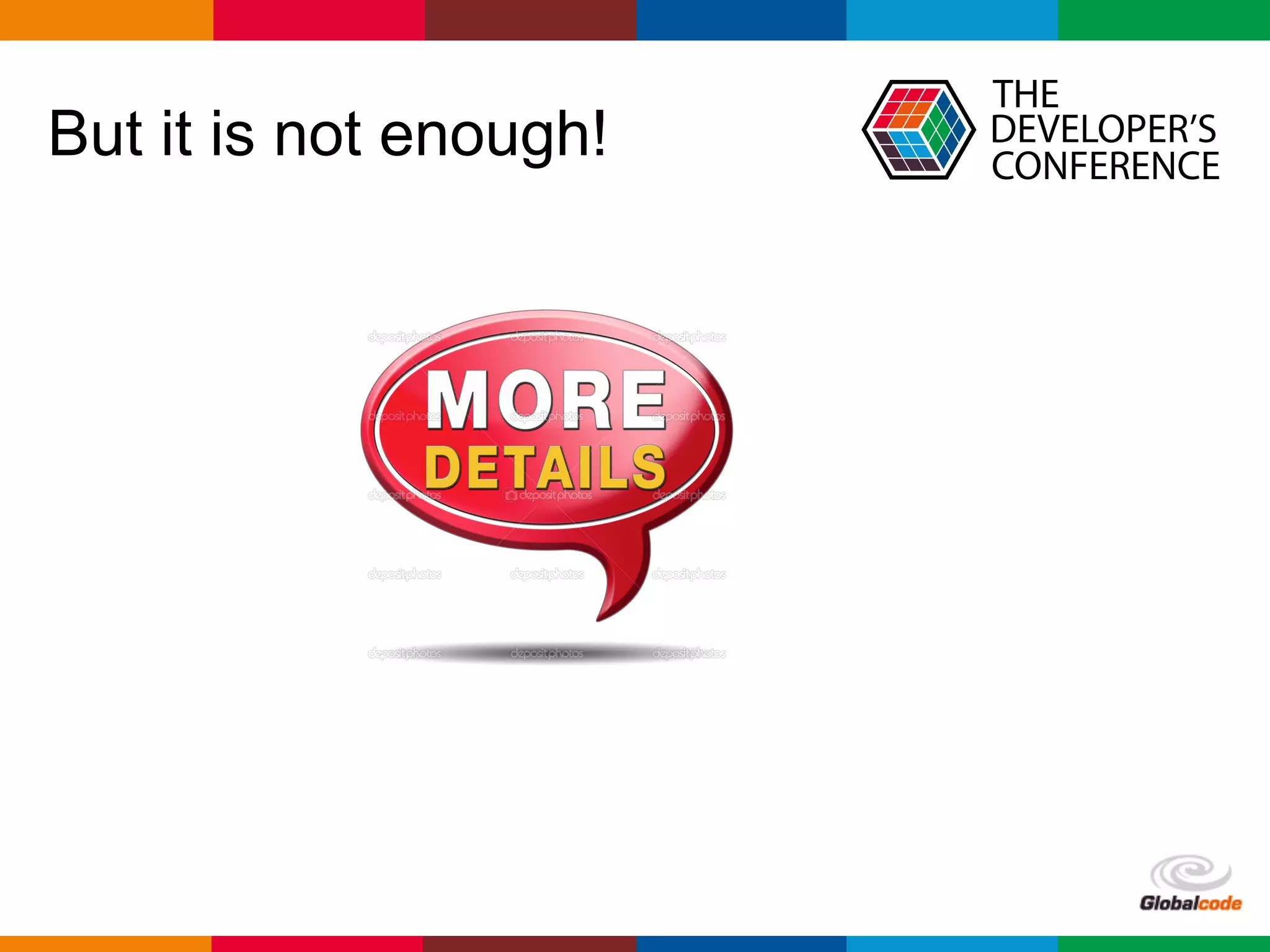 Globalcode	– Open4education
But it is not enough!
 