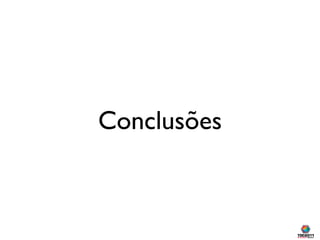 Conclusões
 