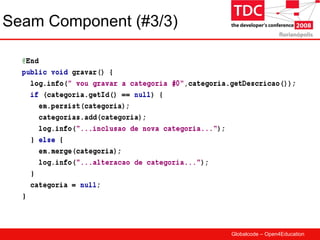 TDC 2008 JBoss Seam