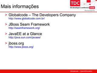 TDC 2008 JBoss Seam