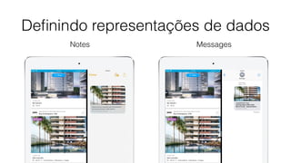 Deﬁnindo representações de dados
Notes Messages
 