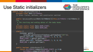 Globalcode – Open4education
Use Static initializers
 