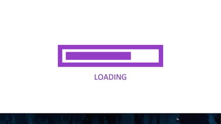 LOADING
 