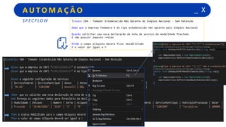 _ XA U TO M A Ç Ã O
S P E C F LOW Título: C04 - Tomador Estabelecido Não Optante do Simples Nacional - Sem Retenção
Dado que a empresa Tomadora é do tipo estabelecido não optante pelo Simples Nacional
Quando solicitar uma nova declaração de nota de serviço da modalidade Prestado
E não possuir imposto retido
Então o campo alíquota deverá ficar desabilitado
E o valor ser igual a 0
 