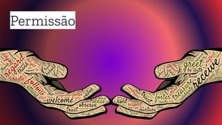 Permissão
 