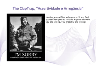 The"Luv"for"Awesome"“apaixonados"pelo"produto”
                                             "




                                             10
 