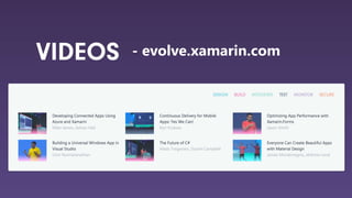 - evolve.xamarin.com
 