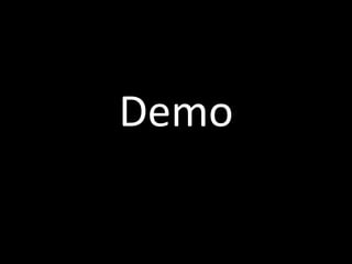 Demo
 