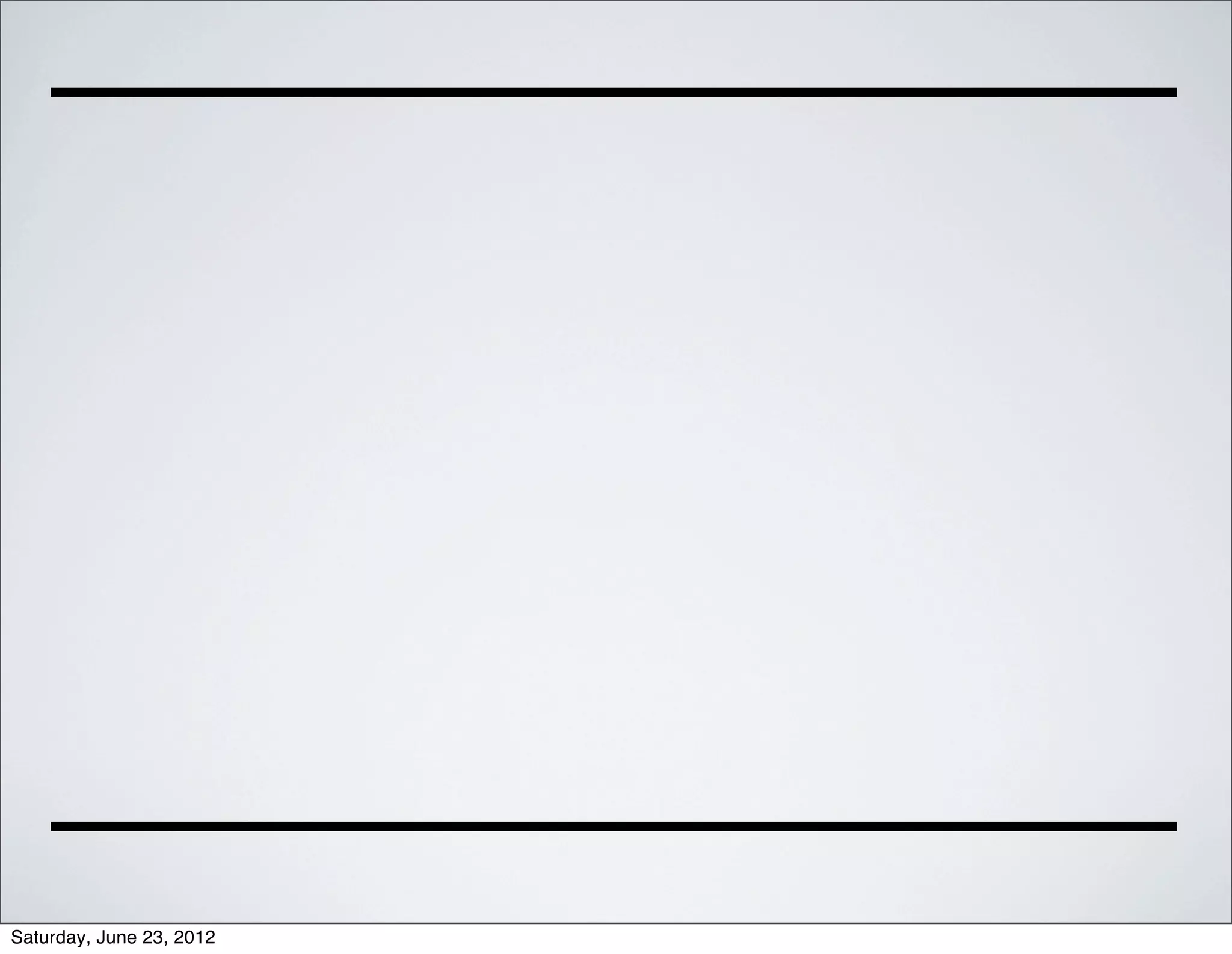 Saturday, June 23, 2012
 