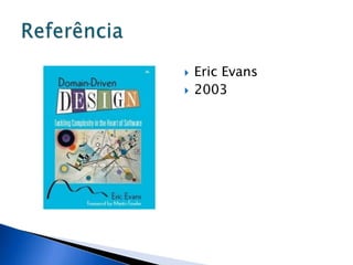   Eric Evans
   2003
 