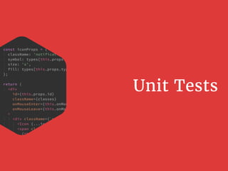 Unit Tests
 