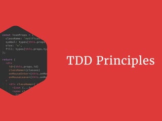 TDD Principles
 