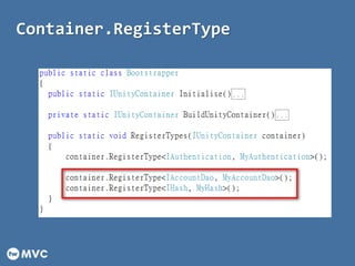 Container.RegisterType
 