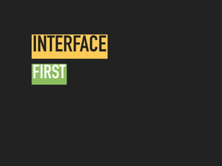 INTERFACE
FIRST
 