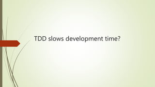 TDD- Test Driven Development | PPT | Free Download
