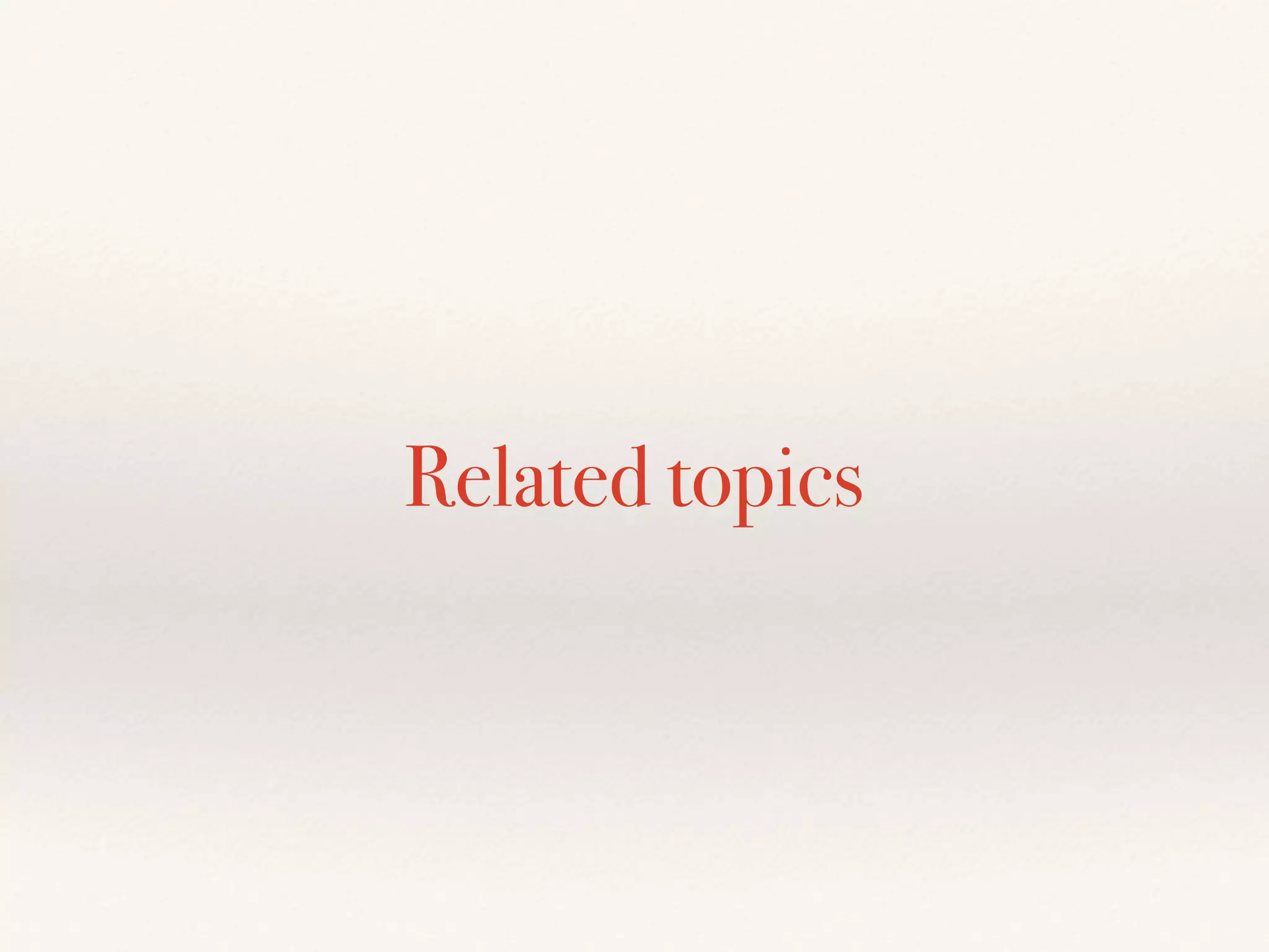 Related topics
 