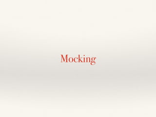 Mocking
 