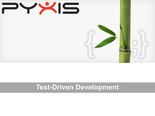 Test-Driven Development 